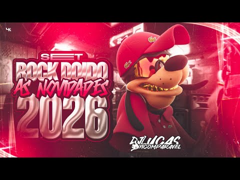 SET ROCK DOIDO – NOVIDADES 2026 (AS MAIS BOMBADAS)