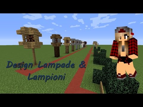 Minecraft Design: Costruiamo lampade & lampioni