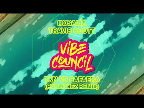 ROSALÍA & Travis Scott - TKN vs Safaera (Pablonez Remix)