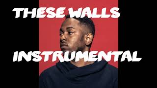 These walls instrumental- Kendrick Lamar