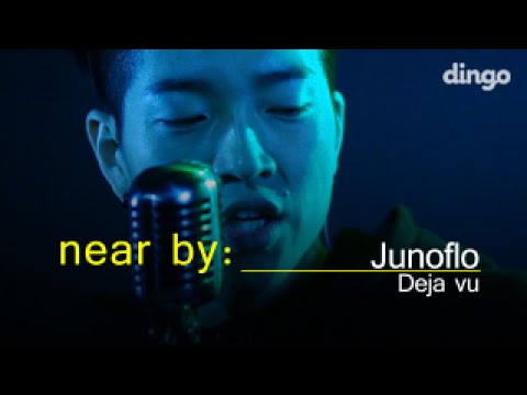 [니어바이] Junoflo - Deja Vu