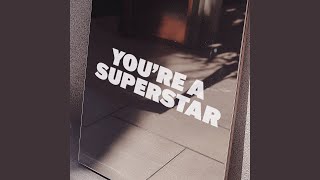 Take That You\'re A Superstar