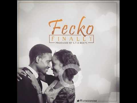 Fecko -  Finally (Official Audio)