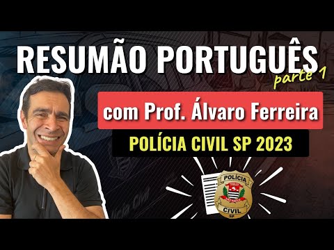 Resumão Português PCSP 2023 (Parte 1/4)