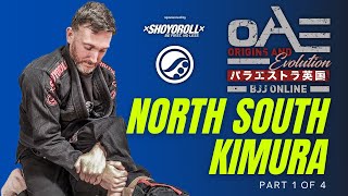 NORTH SOUTH KIMURA || Part 1 of 4