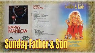 Sunday Father - Barry Manilow and Goldie Hawn