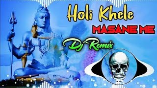 Download lagu Holi Khele Masane Mein Hard Bass Remix Dj Choudhary Habri || Bholenath New Song Remix 2024 mp3