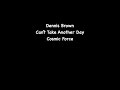 Dennis Brown - Can't Take Another Day