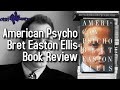 American Pyscho Pinpoints Everything That Was Wrong With The 80s American Psycho Book Review