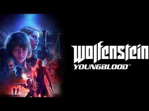 WOLFENSTEIN: YOUNGBLOOD Walkthrough Gameplay Part 3. (PS4)