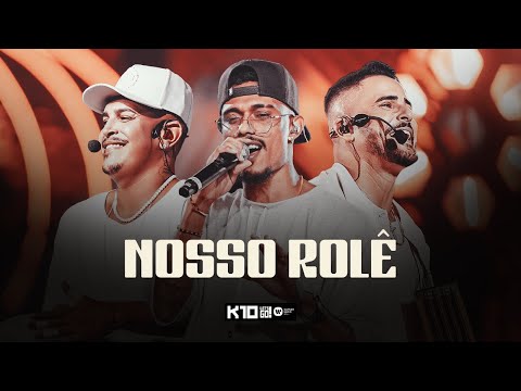 Nosso Rolê - Grupo Kamisa 10
