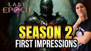 Last Epoch Season 2 - My First Impressions