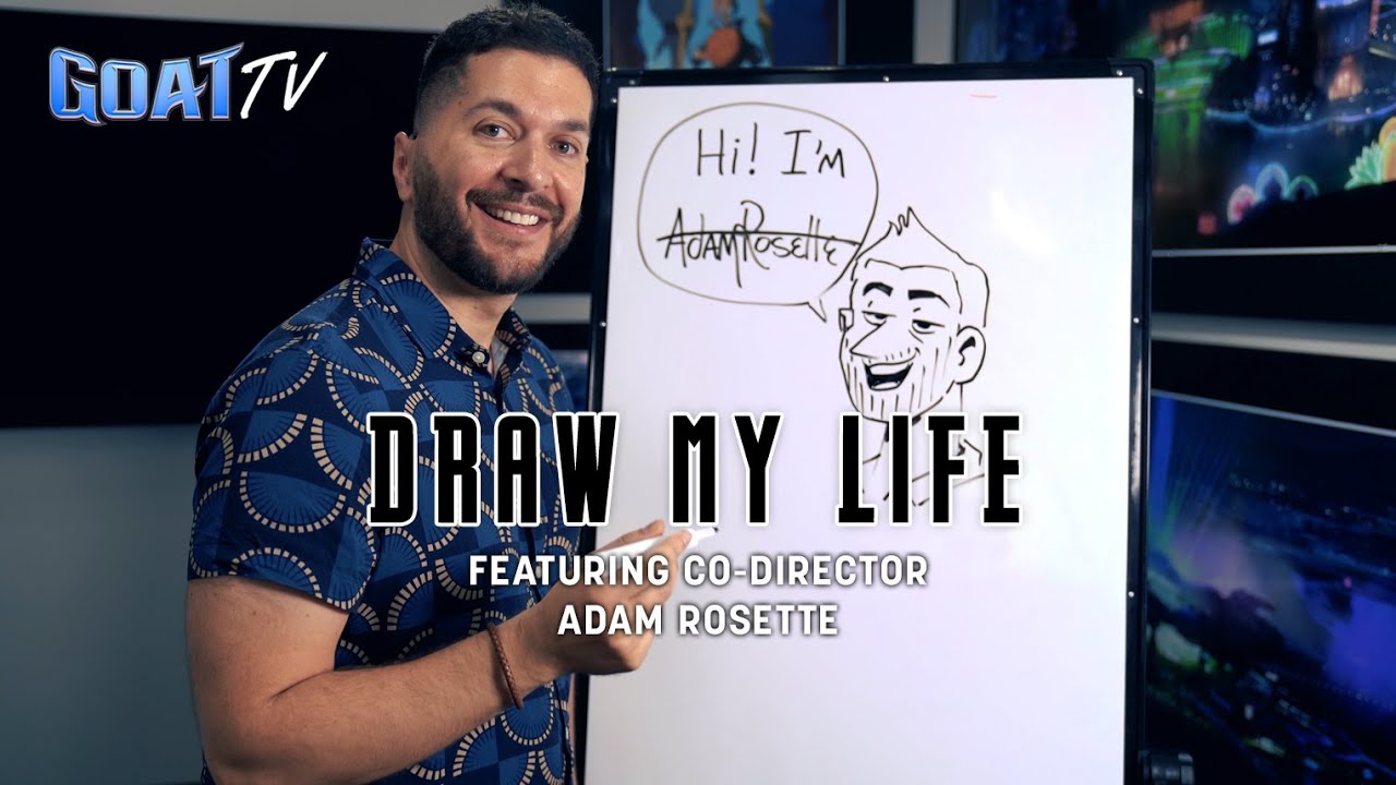 GOATtv: "Draw My Life" with Co-Director Adam Rosette