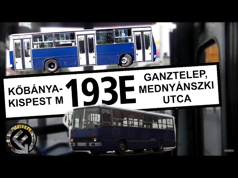 BKV 193E autóbusz útvonala (Kőbánya Kispest M - Ganztelep, Mednyánszky utca)