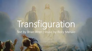 Transfiguration | Christian Hymn with Choir &amp; Lyrics | Wren/Manalo | Sunday 7pm Choir