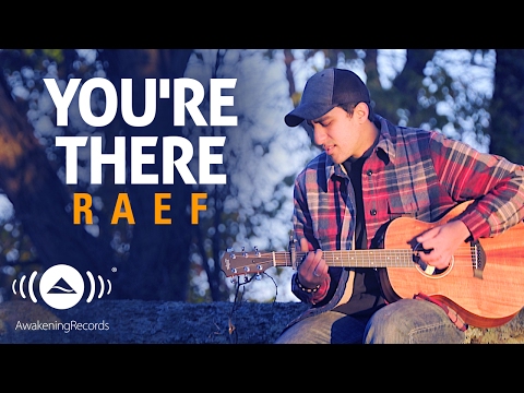 Raef - Youre There