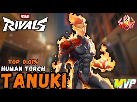 60 ELIMS! TOP 0.01% HUMAN TORCH • TANOOKI • MARVEL RIVALS SEASON 5.5