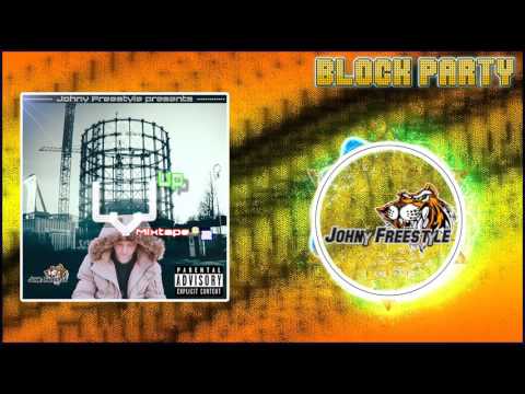 Johny Freestyle - Block Party [LVL Up Mixtape #2]