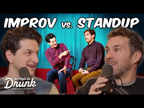 The Difference Between Standup and Improv Comedy | We Might Be Drunk