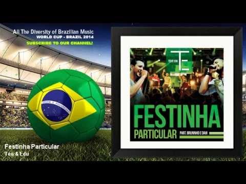Téo & Edu - Festinha Particular - feat. Bruninho & Davi