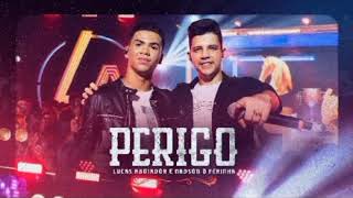 Ouvir Lucas Aboiador e Nadson O Ferinha – Perigo