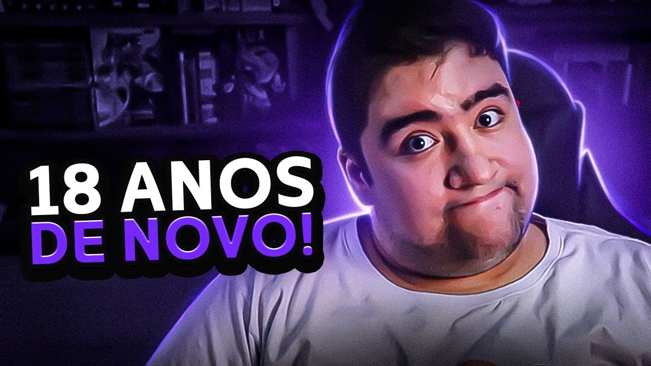 O QUE EU FARIA SE EU TIVESSE 18 NOVAMENTE?