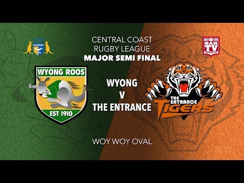 2019 Central Coast RL - Major Semi Final - 1st Grade - Wyong v The Entrance
