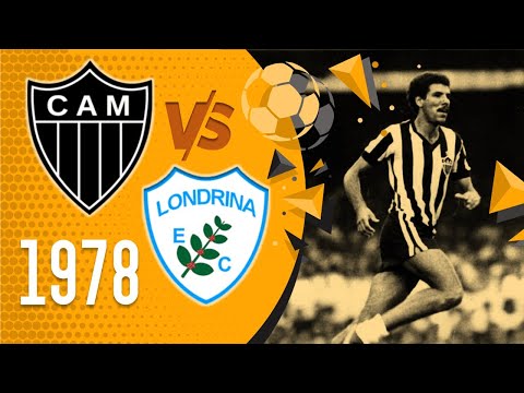 ATLÉTICO MINEIRO vs LONDRINA EC (1978 - BRASILEIRO) #footballmuseum #oldfootball