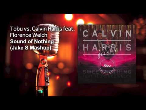 Tobu vs Calvin Harris feat. Florence Welch - Sound of Nothing (Jake S Mashup)