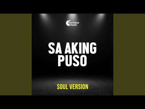 Sa Aking Puso (Soul Version)