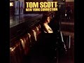 New York Connection (full album) - Tom Scott (1975)