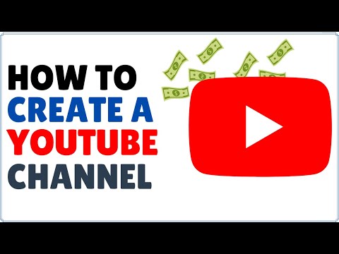 How to Create a Youtube Channel 2023