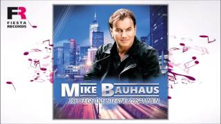 Mike Bauhaus - Ich fege die Sterne zusammen (Hörprobe)