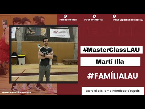 CE Sant Nicolau - #MasterClassLAU (Martí Illa)