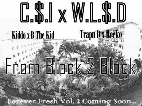 Civil Swagg Inc. - From Block 2 Block (Feat. Kiddo, B The Kid, Trapn D, Reeko)