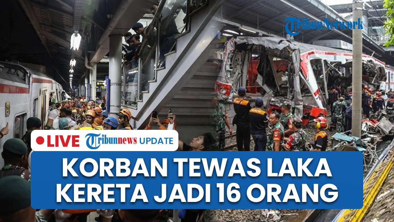 LIVE: Korban Tewas Laka Kereta Bekasi Jadi 16 Orang, Mia Citra Meninggal Seusai Terjepit 10 Jam