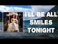 "I'll Be All Smiles Tonight" - Loretta Lynn 🎧Lyrics
