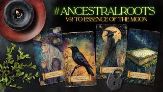 #AncestralRoots VR to Essence of the Moon