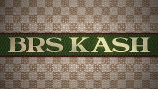 BRS Kash - RBS (Rich Bish Sh*t) [Official Lyric Video]