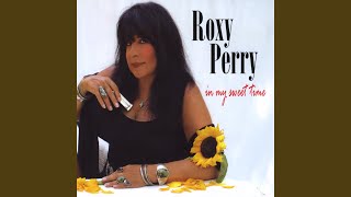 Musik-Video-Miniaturansicht zu In My Sweet Time Songtext von Roxy Perry