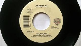 Cry Cry Cry , Highway 101 , 1987