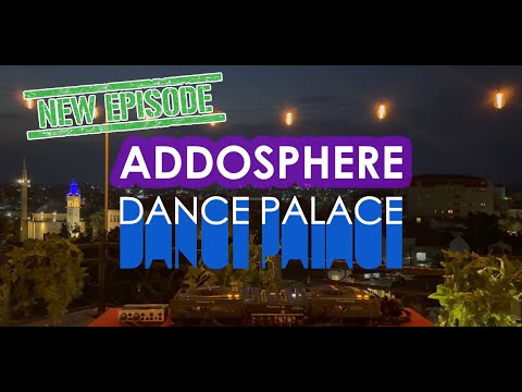 ''ADDOSPHERE #07 - Stefan Addo at The Dance Palace''