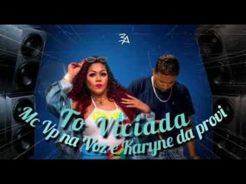 MC VP NA VOZ feat KARYNE DA PROVI (REMIX BREGA FUNK)