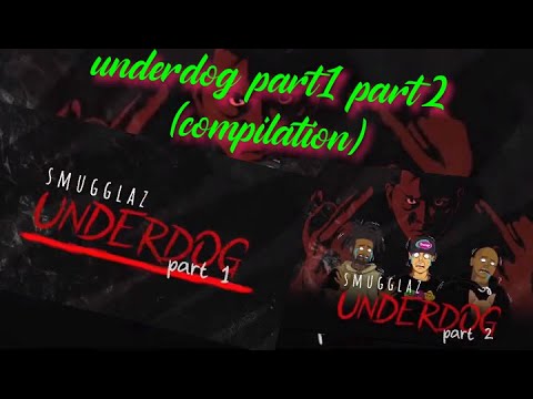 Smugglas Underdog Part1 & Part2 (Jawtee Diss)
