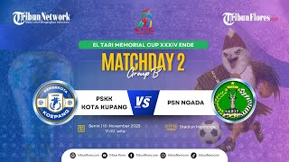 Download lagu 🔴LIVE STREAMING EL TARI MEMORIAL CUP XXXIV ENDE:  PSKK KOTA KUPANG VS PSN NGADA mp3