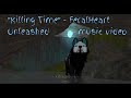 FeralHeart Unleashed Killing Time FHU AMV FHU