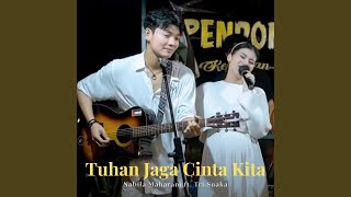 Download lagu Tuhan Jaga Cinta Kita (feat. Tri Suaka) [Live Ngamen] mp3