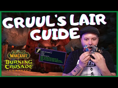 The STRANGEST Gruul's Lair guide for Classic TBC you will ever see!