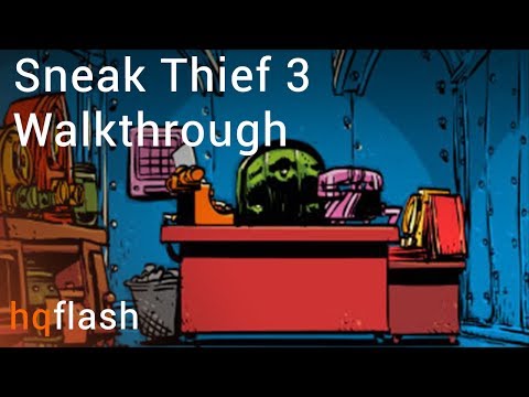 Sneak Thief 3 - Walkthrough