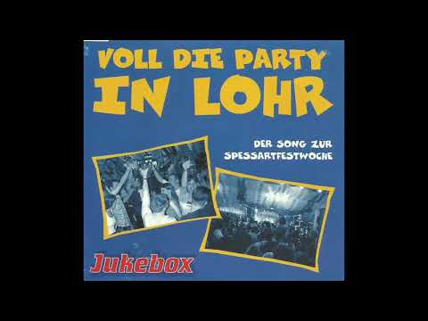 Voll die Party in Lohr (Spessartfestwoche Lohr) - JUKEBOX